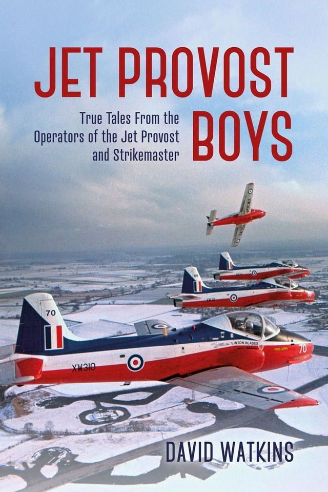  Jet Provost Boys(Kobo/電子書)