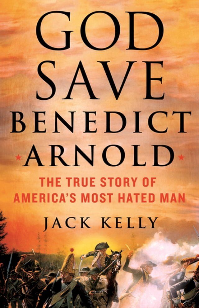  God Save Benedict Arnold(Kobo/電子書)