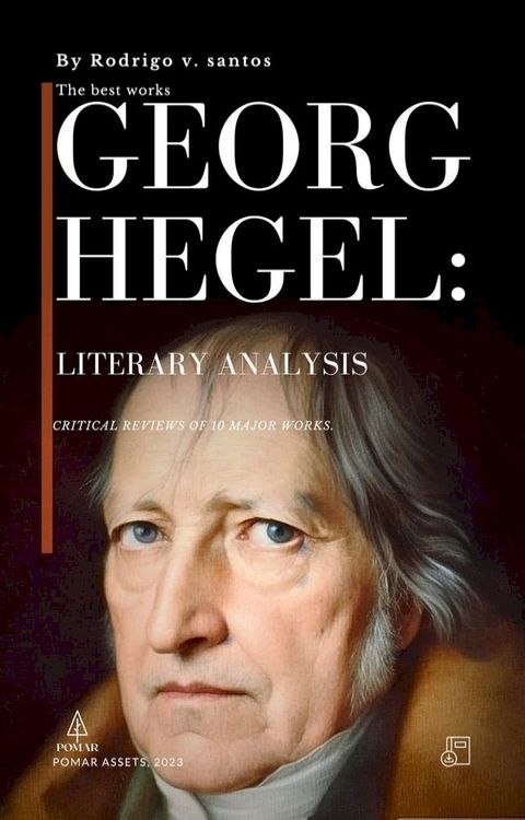 Georg Hegel: Literary Analysis(Kobo/電子書)