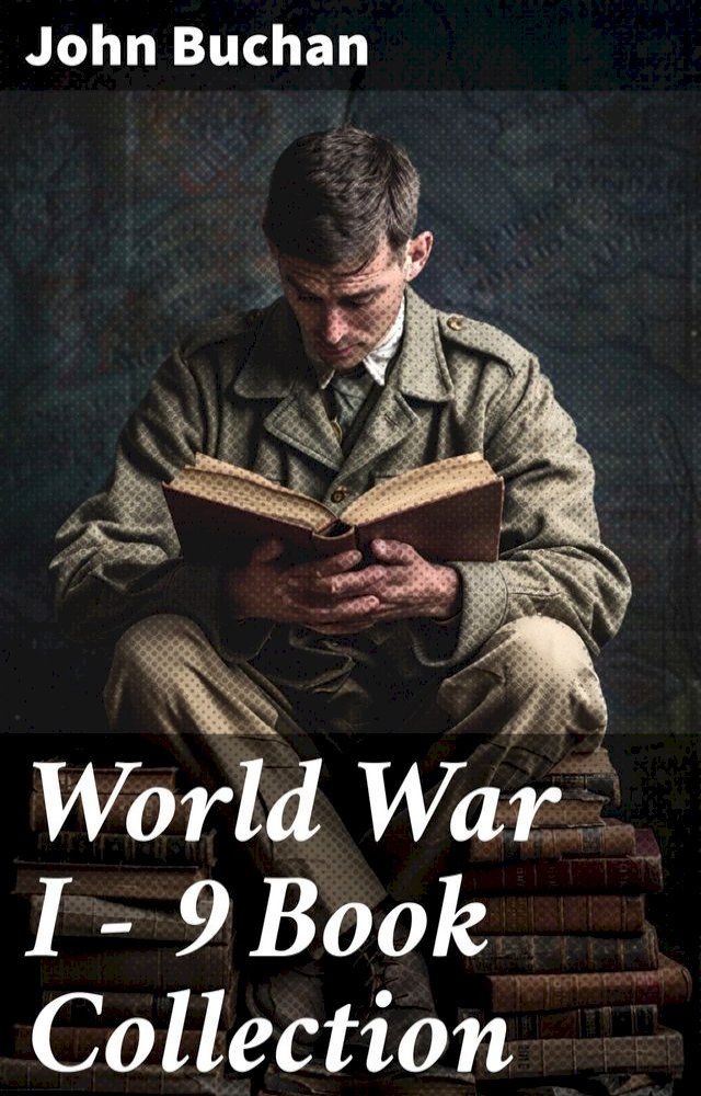  World War I - 9 Book Collection(Kobo/電子書)