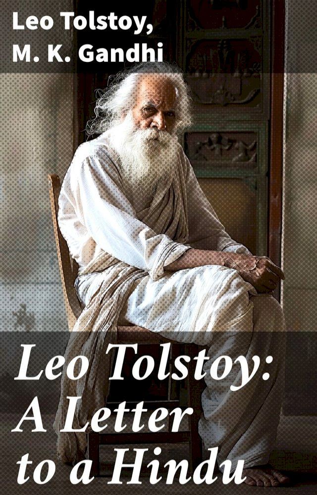  Leo Tolstoy: A Letter to a Hindu(Kobo/電子書)