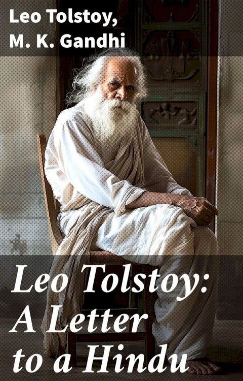 Leo Tolstoy: A Letter to a Hindu(Kobo/電子書)