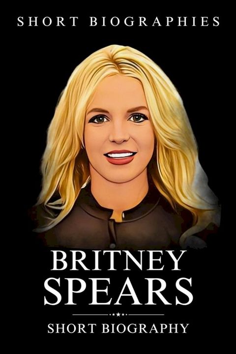 Britney Spears(Kobo/電子書)