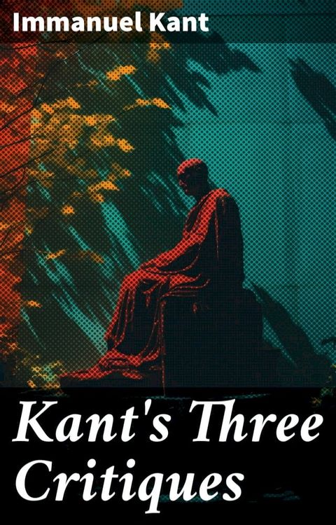 Kant's Three Critiques(Kobo/電子書)