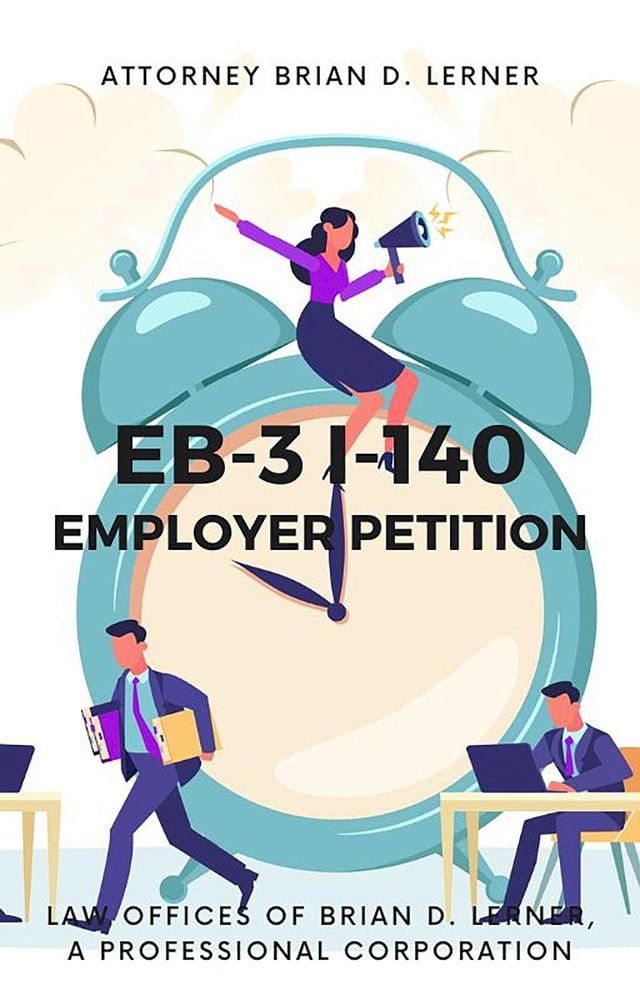  EB-3 I-140 Employer Petition(Kobo/電子書)