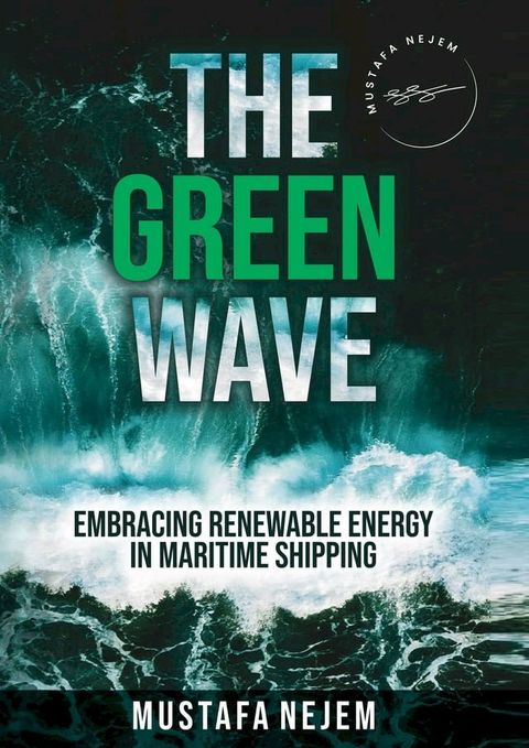 THE GREEN WAVE(Kobo/電子書)