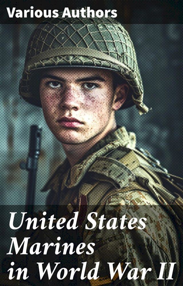  United States Marines in World War II(Kobo/電子書)