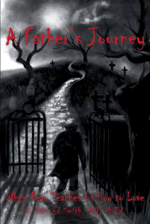 A Father's Journey(Kobo/電子書)