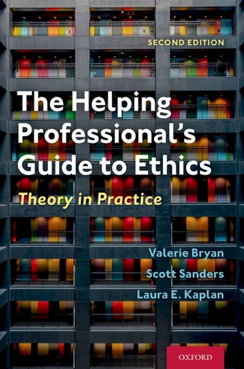 The Helping Professional's Guide to Ethics(Kobo/電子書)