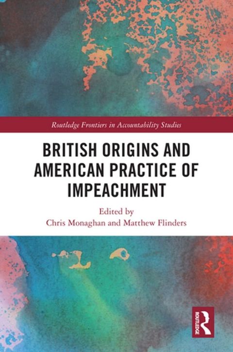 British Origins and American Practice of Impeachment(Kobo/電子書)