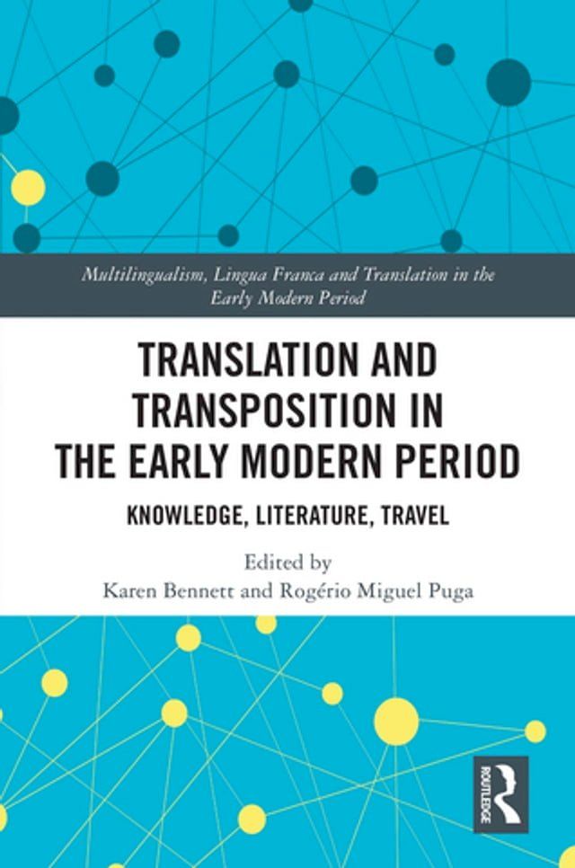  Translation and Transposition in the Early Modern Period(Kobo/電子書)