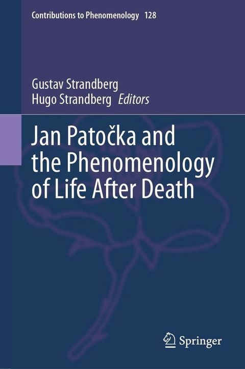 Jan Patočka and the Phenomenology of Life After Death(Kobo/電子書)