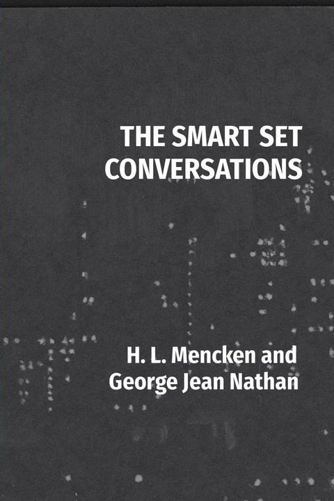 THE SMART SET CONVERSATIONS(Kobo/電子書)