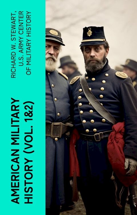 American Military History (Vol. 1&2)(Kobo/電子書)