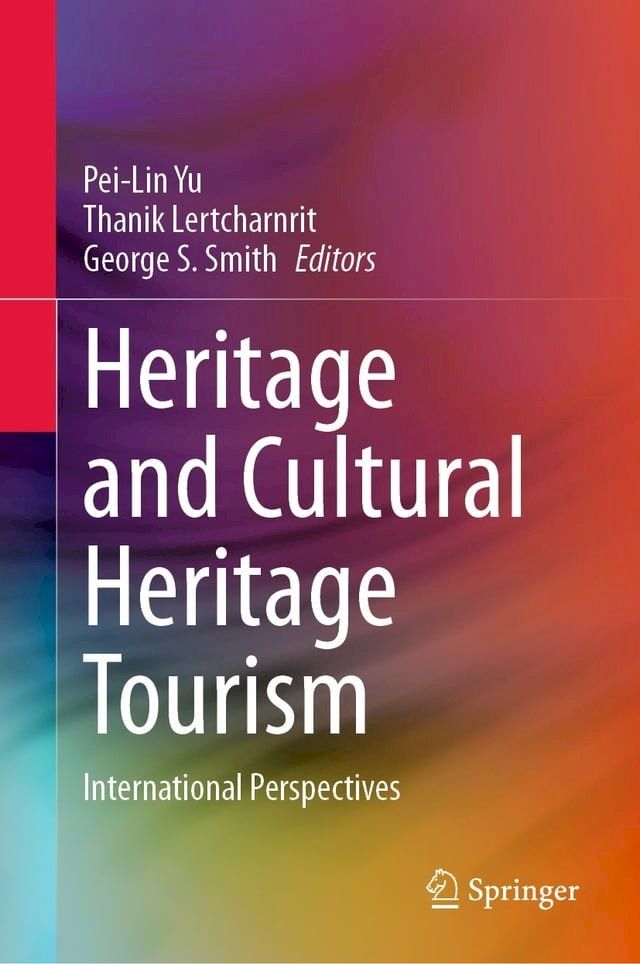  Heritage and Cultural Heritage Tourism(Kobo/電子書)