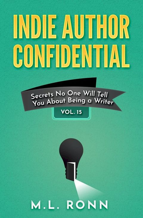 Indie Author Confidential 15(Kobo/電子書)