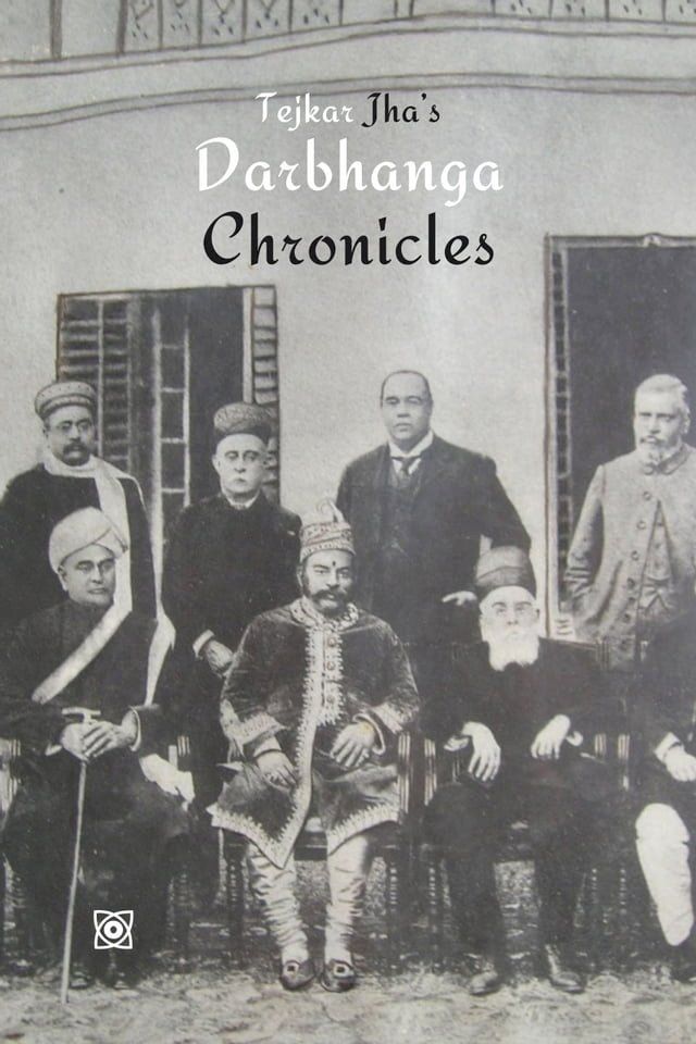  Darbhanga Chronicles(Kobo/電子書)