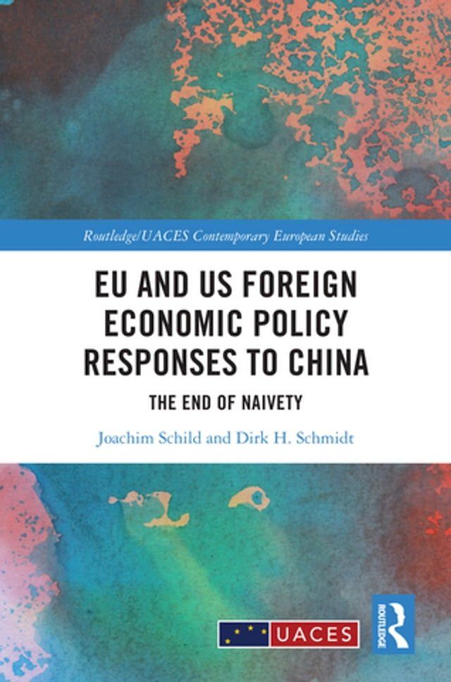  EU and US Foreign Economic Policy Responses to China(Kobo/電子書)