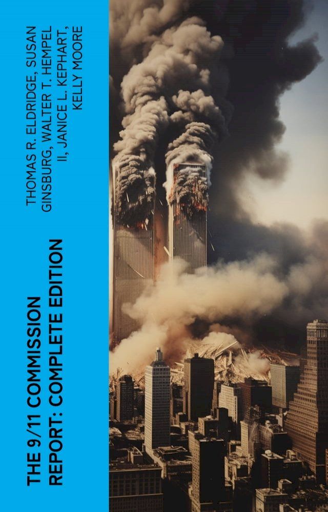  The 9/11 Commission Report: Complete Edition(Kobo/電子書)