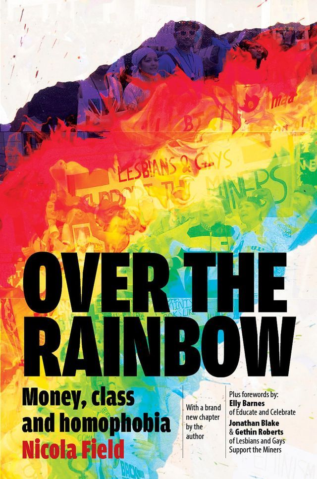  Over the Rainbow: Money, Class and Homophobia(Kobo/電子書)