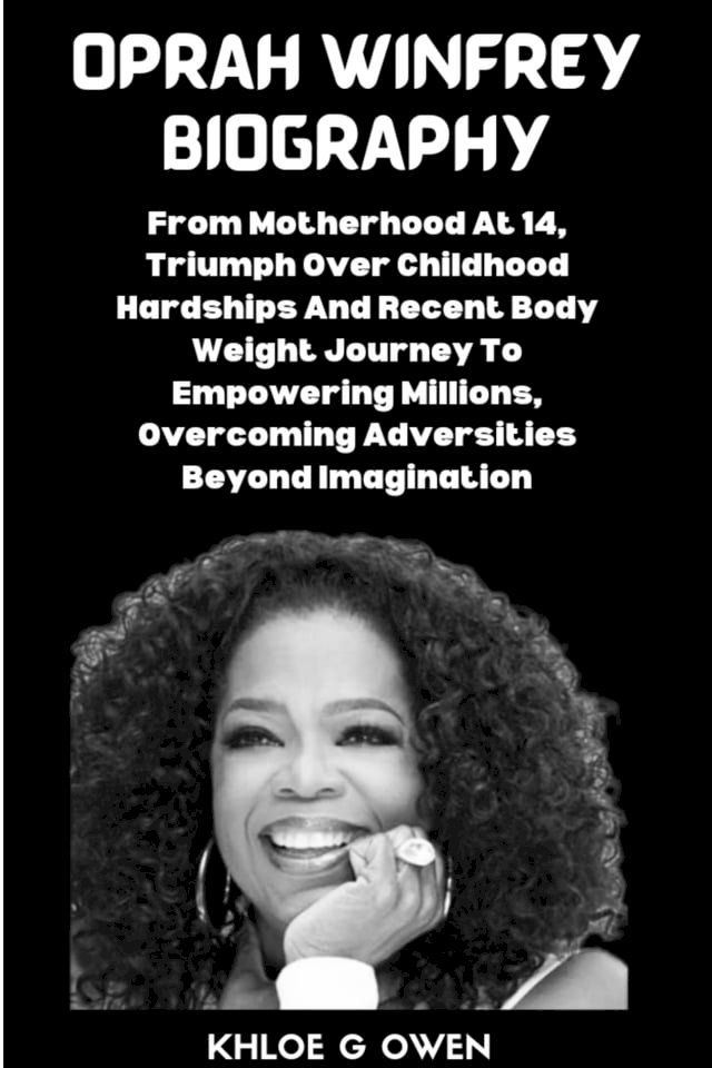  OPRAH WINFREY BIOGRAPHY(Kobo/電子書)