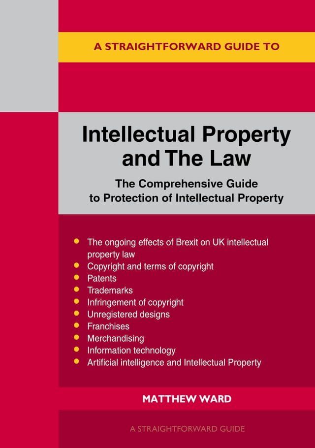  A Straightforward Guide to Intellectual Property and the Law(Kobo/電子書)