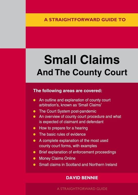 A Guide to Making a Small Claim in the County Court - 2023(Kobo/電子書)