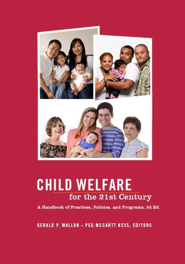 Child Welfare for the Twenty-first Century(Kobo/電子書)