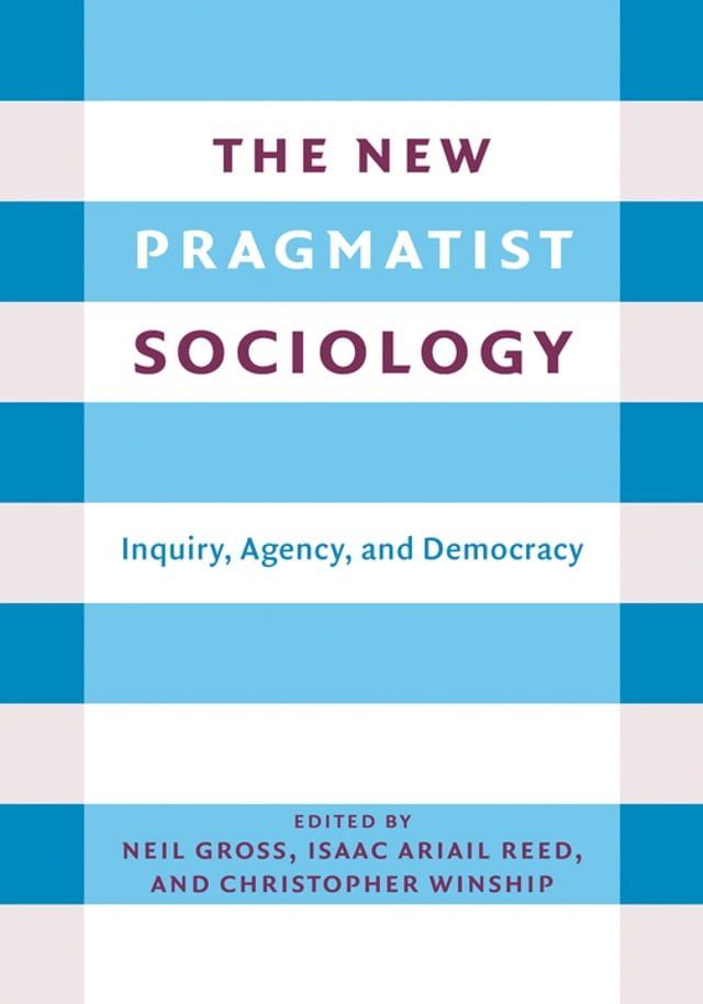  The New Pragmatist Sociology(Kobo/電子書)