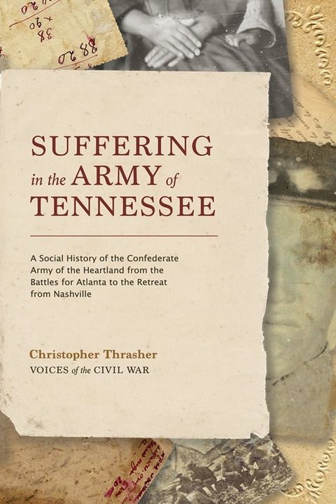 Suffering in the Army of Tennessee(Kobo/電子書)