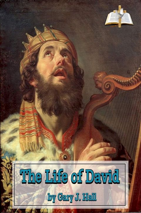 The Life Of David(Kobo/電子書)