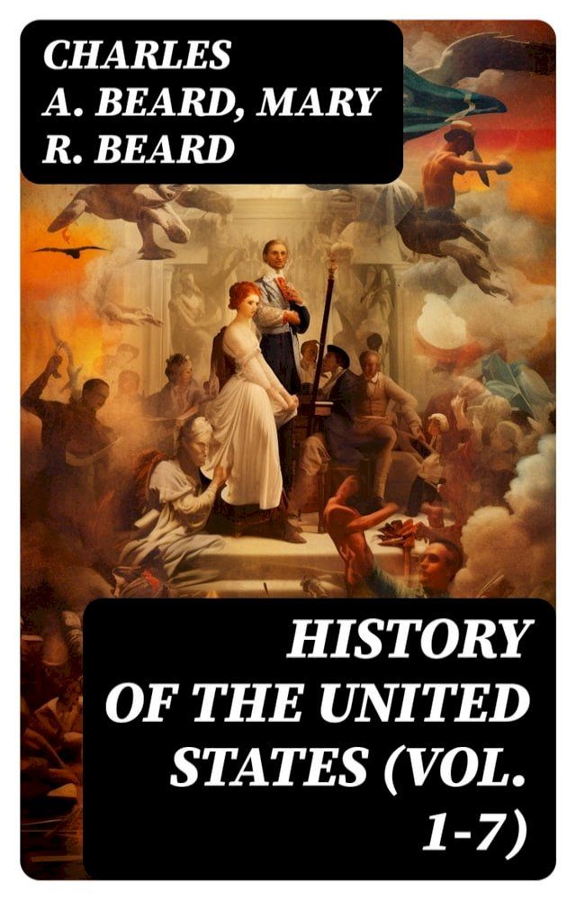  History of the United States (Vol. 1-7)(Kobo/電子書)