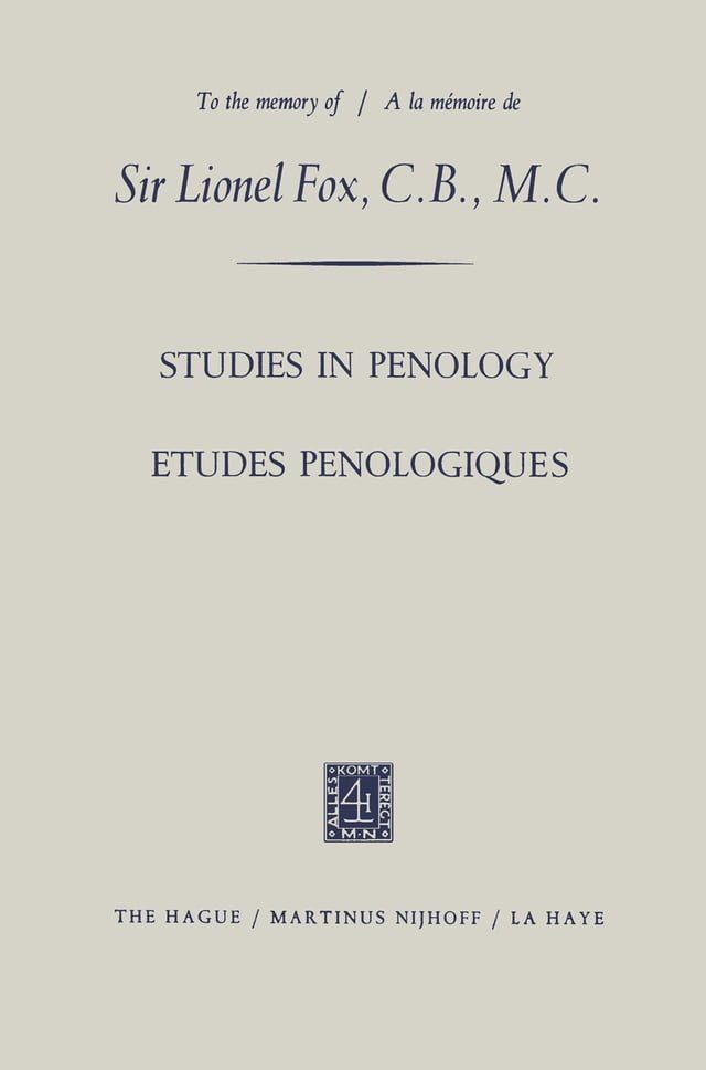  Etudes Penologiques Studies in Penology dedicated to the memory of Sir Lionel Fox, C.B., M.C. / Etudes Penologiques d&eacute;di&eacute;es &agrave; la m&eacute;moire de Sir Lionel Fox, C.B., M.C.(Kobo/電子書)