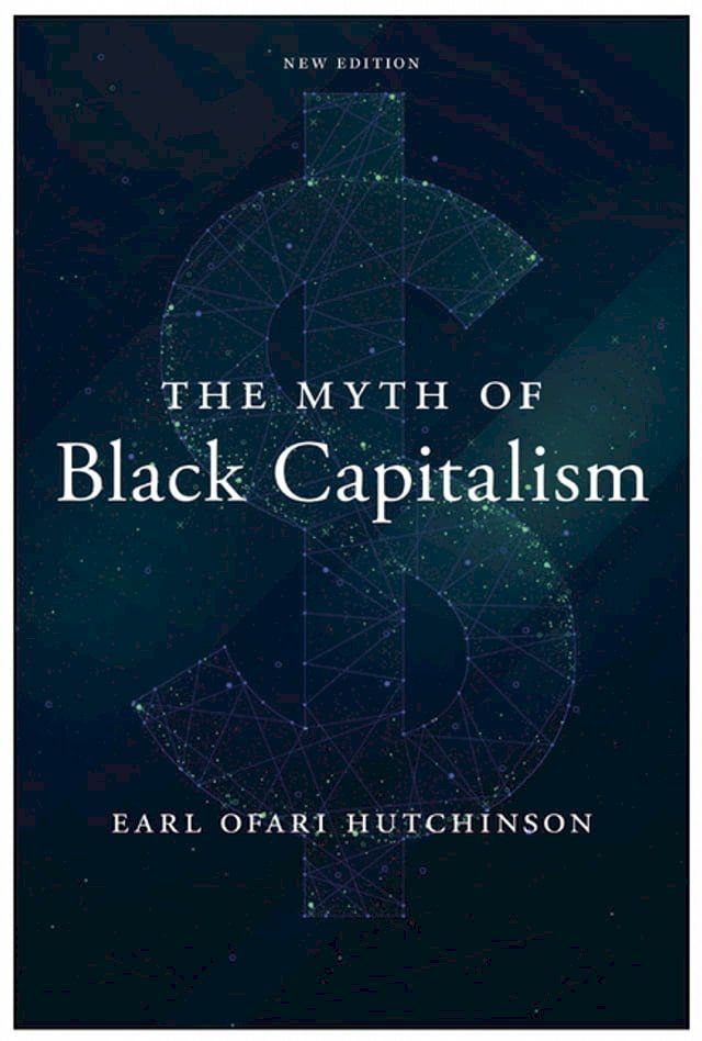  The Myth of Black Capitalism(Kobo/電子書)