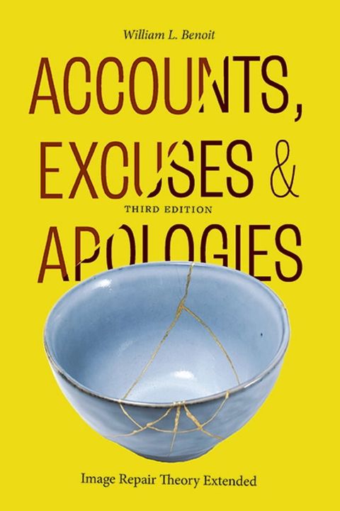 Accounts, Excuses, and Apologies, Third Edition(Kobo/電子書)