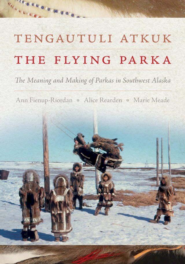  Tengautuli Atkuk / The Flying Parka(Kobo/電子書)