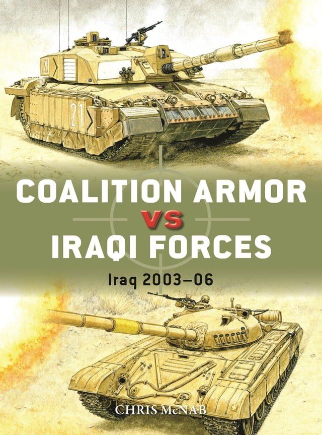  Coalition Armor vs Iraqi Forces(Kobo/電子書)