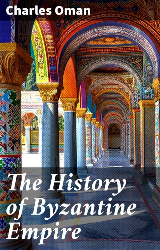  The History of Byzantine Empire(Kobo/電子書)