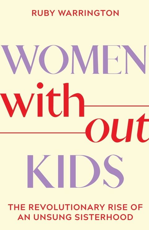 Women Without Kids(Kobo/電子書)