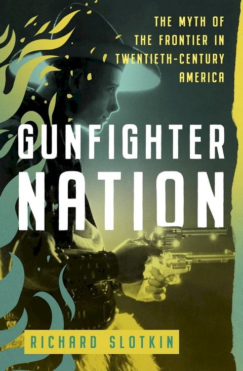 Gunfighter Nation(Kobo/電子書)