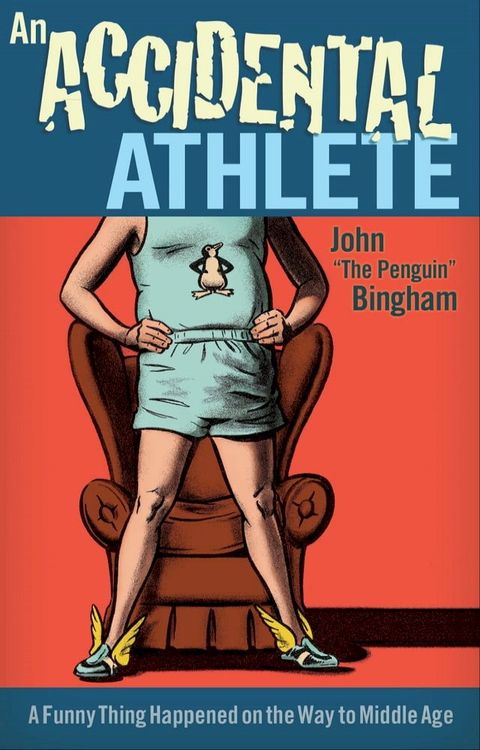 An Accidental Athlete(Kobo/電子書)