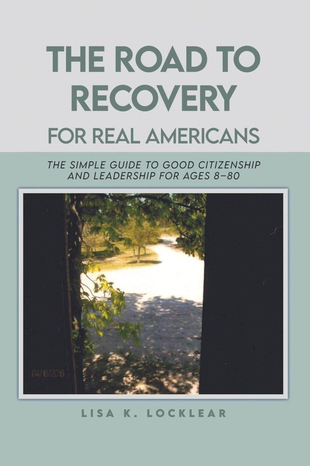  The Road to Recovery for Real Americans(Kobo/電子書)