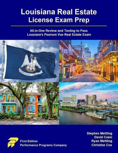 Louisiana Real Estate License Exam Prep: All-in-One Review and Testing to Pass Louisiana's Pearson Vue Real Estate Exam(Kobo/電子書)