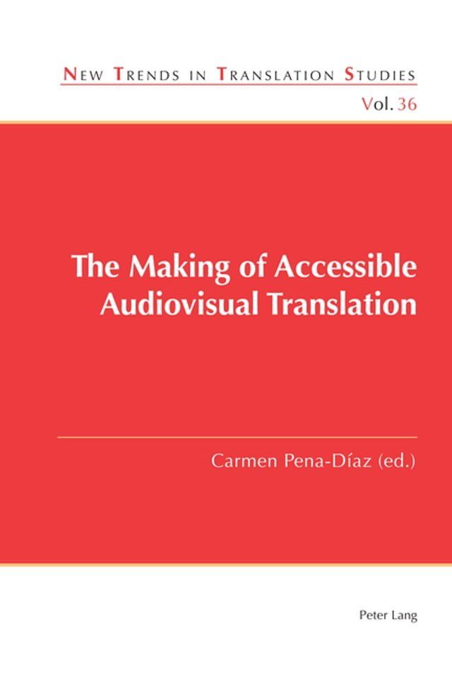  The Making of Accessible Audiovisual Translation(Kobo/電子書)