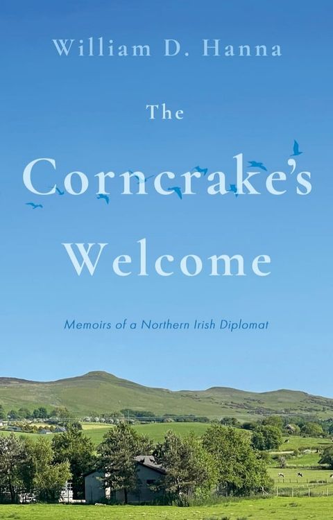 The Corncrake's Welcome(Kobo/電子書)