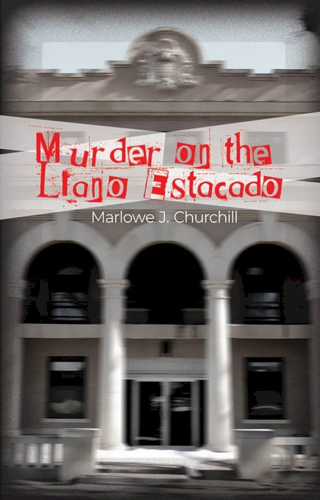  Murder on the Llano Estacado(Kobo/電子書)