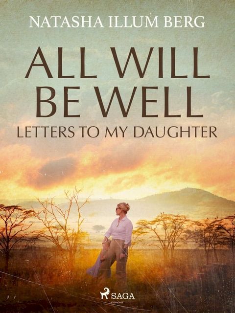 All Will Be Well: Letters to My Daughter(Kobo/電子書)