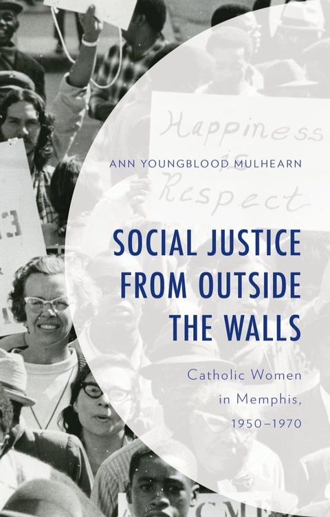 Social Justice from Outside the Walls(Kobo/電子書)