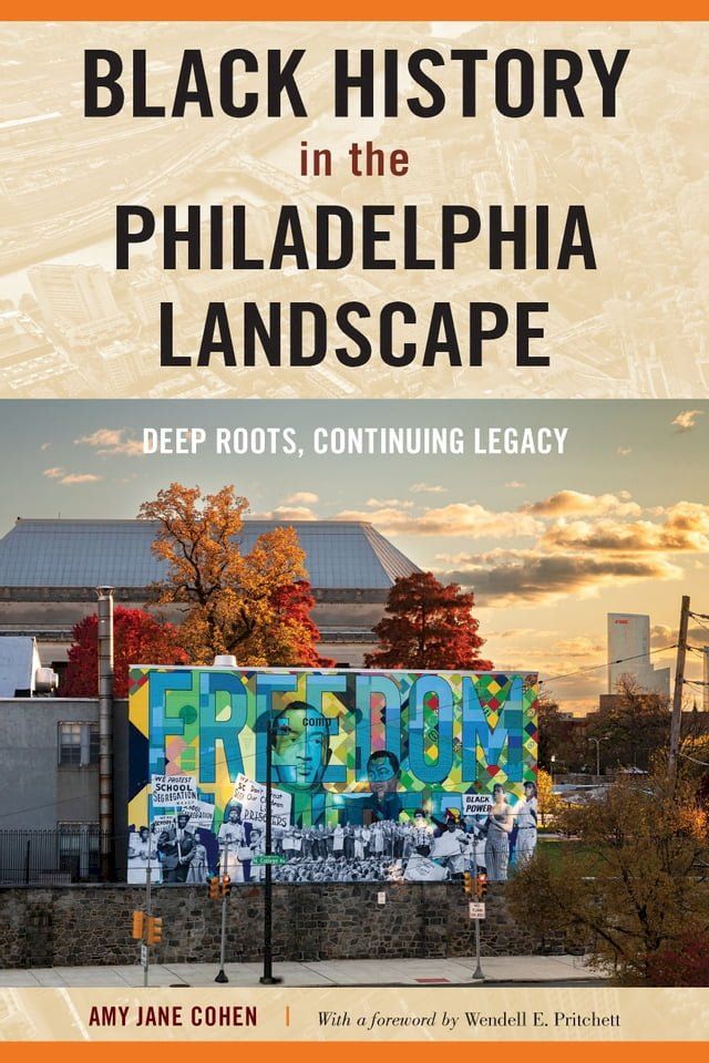  Black History in the Philadelphia Landscape(Kobo/電子書)