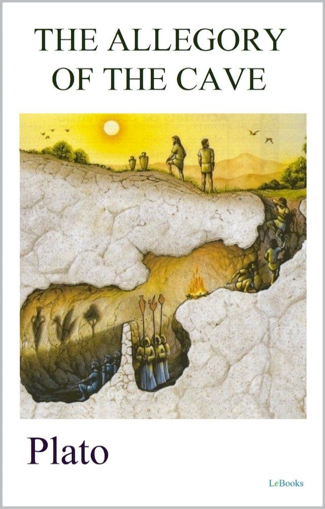  THE ALLEGORY OF THE CAVE - Plato(Kobo/電子書)